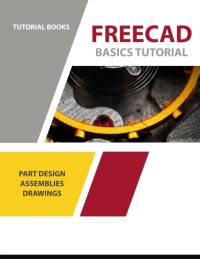 FreeCAD Basics Tutorial av Tutorial Books