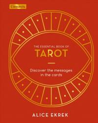 The Essential Book of Tarot av Alice Ekrek
