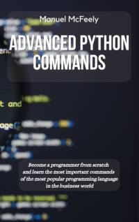 Advanced Python Commands av Manuel McFeely