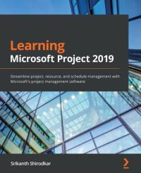 Learning Microsoft Project 2019 av Srikanth Shirodkar