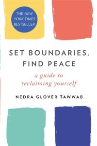 Set Boundaries, Find Peace av Nedra Glover Tawwab