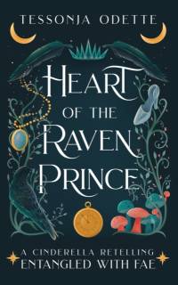 Heart of the Raven Prince av Tessonja Odette