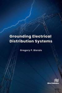 Grounding Electrical Distribution Systems av Gregory P. Bierals