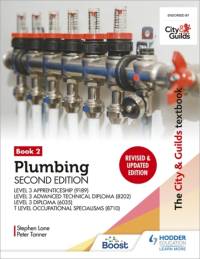 The City & Guilds Textbook: Plumbing Book 2, Second Edition: For the Level 3 Apprenticeship (9189), Level 3 Advanced Technical Diploma (8202), Level 3 Diploma (6035) & T Level Occupational Specialisms (8710) av Peter Tanner
