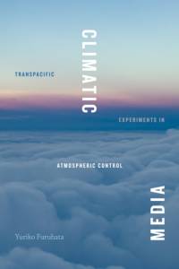 Climatic Media av Yuriko Furuhata