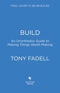 Build av Tony Fadell