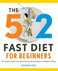 The 5:2 Fast Diet for Beginners av Rockridge Press