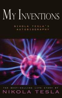 My Inventions av Nikola Tesla