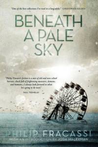 Beneath a Pale Sky av Philip Fracassi