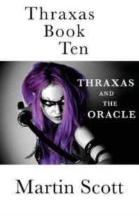 Thraxas Book Ten av Martin Scott