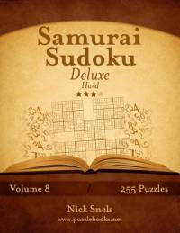 Samurai Sudoku Deluxe - Hard - Volume 8 - 255 Logic Puzzles av Nick Snels