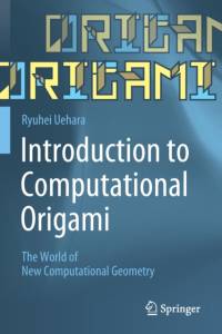 Introduction to Computational Origami av Ryuhei Uehara