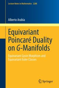 Equivariant Poincare Duality on G-Manifolds av Alberto Arabia