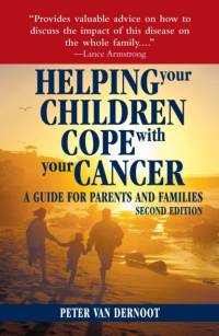 Helping Your Children Cope with Your Cancer (Second Edition) av Peter VanDerNoot