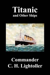 Titanic and Other Ships av Charles Herbert Lightoller