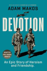 Devotion (Adapted for Young Adults) av Adam Makos