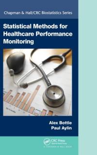 Statistical Methods for Healthcare Performance Monitoring av Alex (Imperial College Bottle