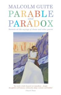 Parable and Paradox av Malcolm Guite