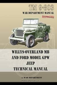 TM 9-803 Willys-Overland MB and Ford Model GPW Jeep Technical Manual av U S Army