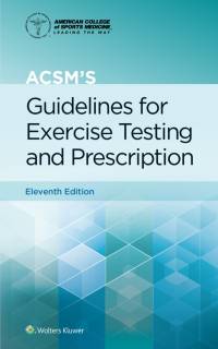 ACSM's Guidelines for Exercise Testing and Prescription av Gary Liguori