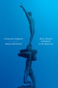 Centenary Subjects av Shawn McDaniel