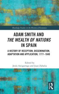 Adam Smith and The Wealth of Nations in Spain