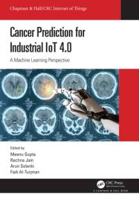 Cancer Prediction for Industrial IoT 4.0 av Arun Solanki