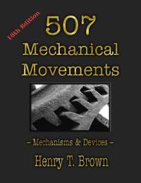 507 Mechanical Movements av Henry T Brown