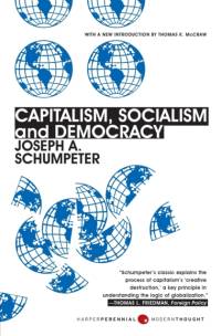 Capitalism, Socialism, and Democracy av Joseph A. Schumpeter