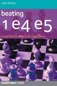 Beating 1 E4 E5 av John Emms