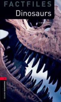 Oxford Bookworms Library Factfiles: Level 3:: Dinosaurs av Tim Vicary