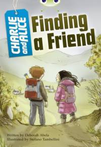 Bug Club Independent Fiction Year 4 Grey A Charlie and Alice Finding A Friend av Deborah Abela