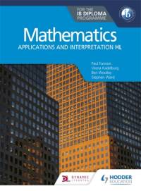 Mathematics for the IB Diploma: Applications and interpretation HL av Paul Fannon
