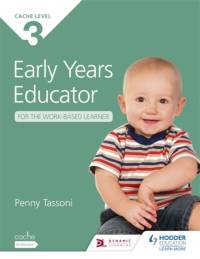 NCFE CACHE Level 3 Early Years Educator for the Work-Based Learner av Penny Tassoni