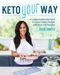 Keto Your Way av Julie Smith
