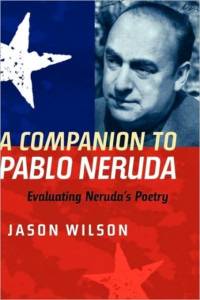 A Companion to Pablo Neruda av Jason Wilson
