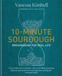 10-Minute Sourdough av Vanessa Kimbell