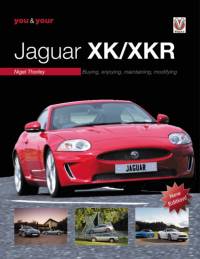 You & Your Jaguar Xk/Xkr av Nigel Thorley