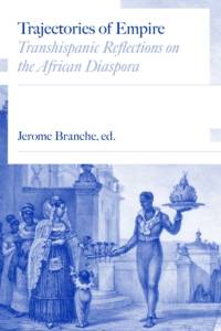 Trajectories of Empire av Jerome C. Branche