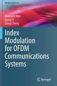Index Modulation for OFDM Communications Systems av Qiang Li