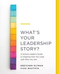 What's Your Leadership Story? av Vicki Bautista