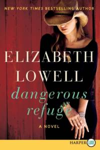 Dangerous Refuge (Large Print) av Elizabeth Lowell