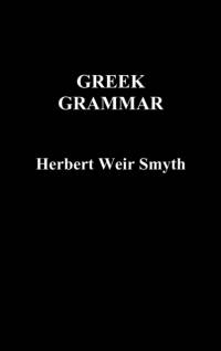 Greek Grammar av Herbert Weir Smyth