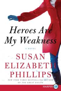 Heroes are My Weakness [Large Print] av Susan Elizabeth Phillips
