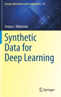 Synthetic Data for Deep Learning av Sergey I. Nikolenko