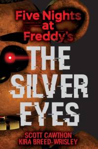 Five Nights at Freddy's: The Silver Eyes av Scott Cawthon