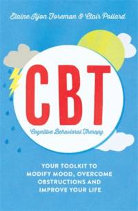 Cognitive Behavioural Therapy (CBT) av Clair Pollard