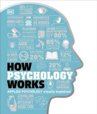 How Psychology Works av DK