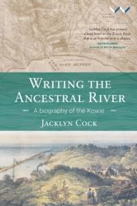 Writing the ancestral river av Jacklyn Cock