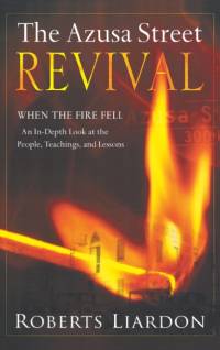Azusa Street Revival av Roberts Liardon